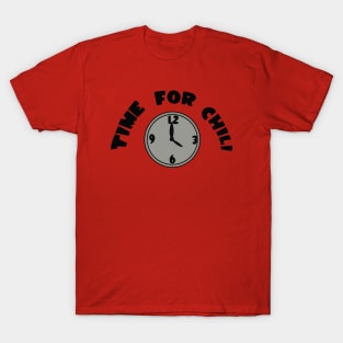 Time for Chili T-Shirt